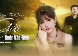 GỬI BUỒN VÀO ĐÊM – KIỀU THƠ x NVC MEDIA | Official Music Video